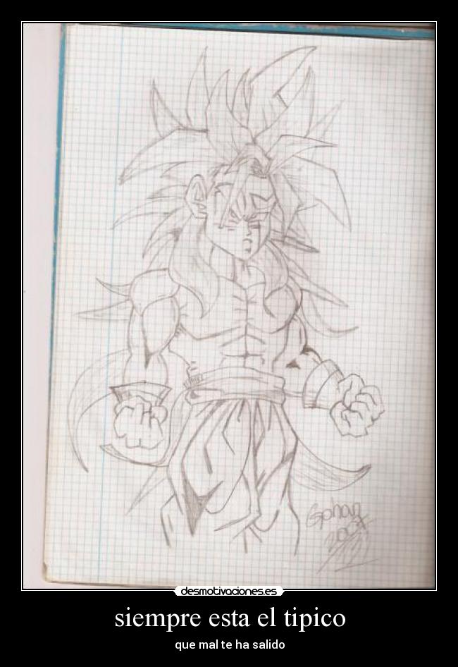 siempre esta el tipico - 