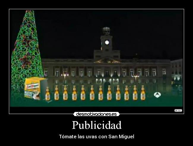 Publicidad - Tómate las uvas con San Miguel
