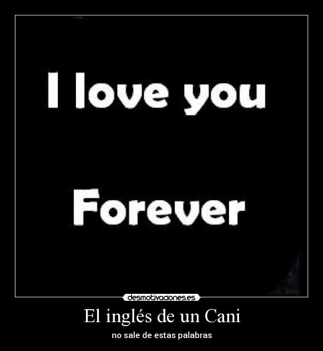 El inglés de un Cani - 