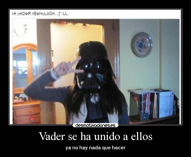 Vader se ha unido a ellos - 