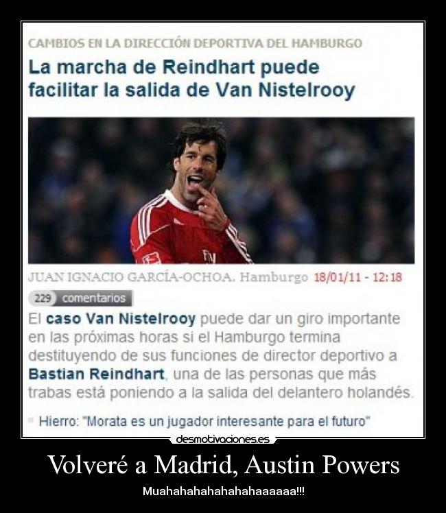 Volveré a Madrid, Austin Powers - Muahahahahahahahaaaaaa!!!