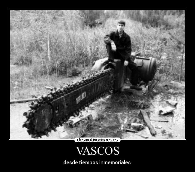 VASCOS - desde tiempos inmemoriales