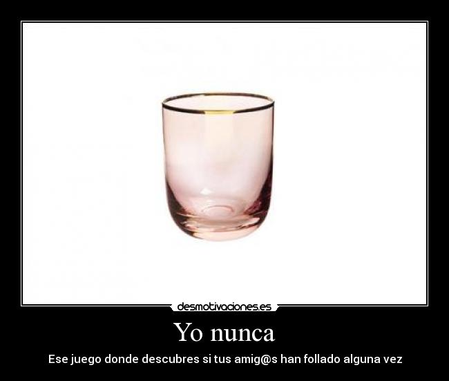Yo nunca -