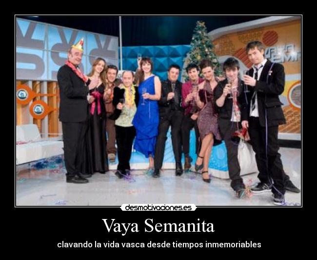Vaya Semanita -
