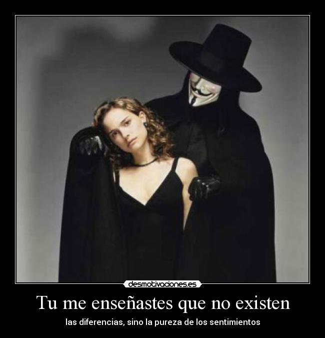 Tu me enseñastes que no existen -