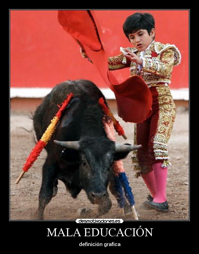 MALA EDUCACIÓN -