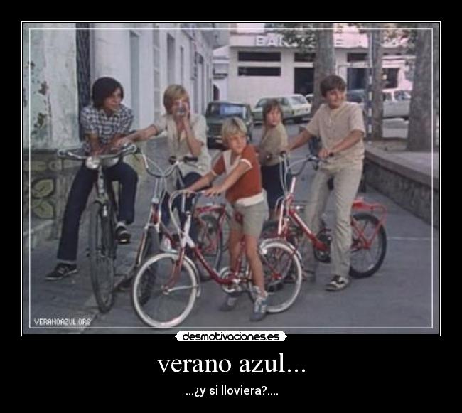 verano azul... - 