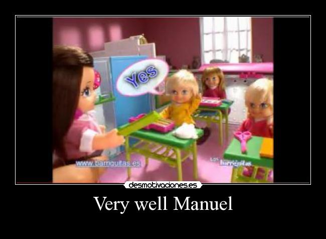 Very well Manuel -