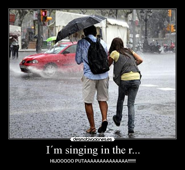 I´m singing in the r... - 