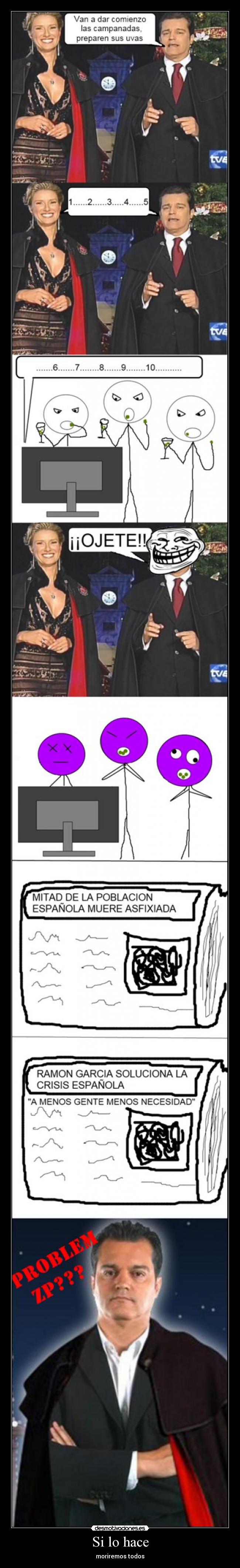 Si lo hace - moriremos todos