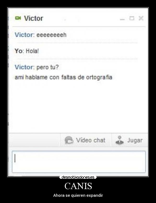 CANIS - Ahora se quieren expandir