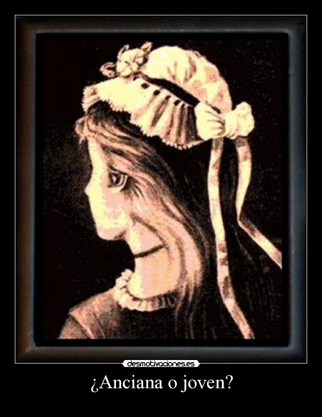 ¿Anciana o joven? -