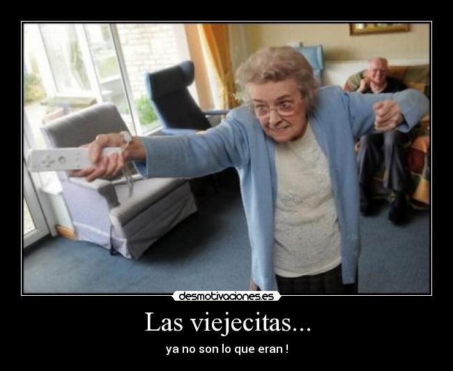 Las viejecitas... - 