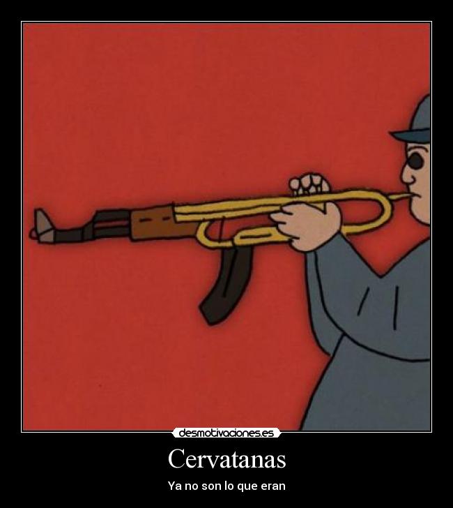 Cervatanas - Ya no son lo que eran