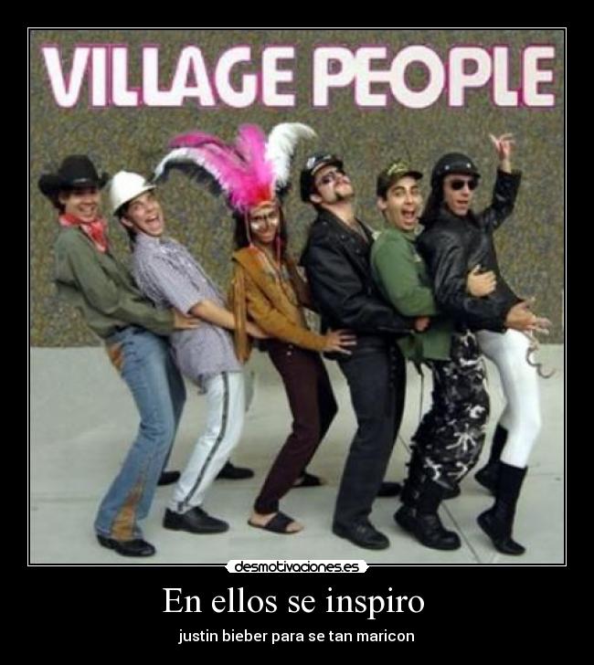 En ellos se inspiro - justin bieber para se tan maricon