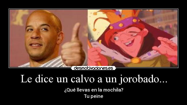 carteles calvo jorobado desmotivaciones