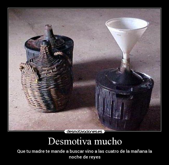 Desmotiva mucho - 