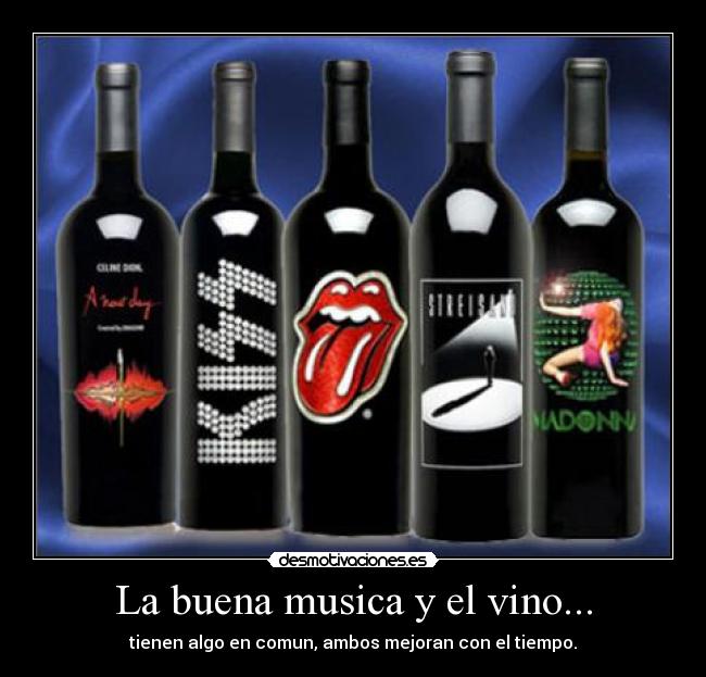 La buena musica y el vino... - 