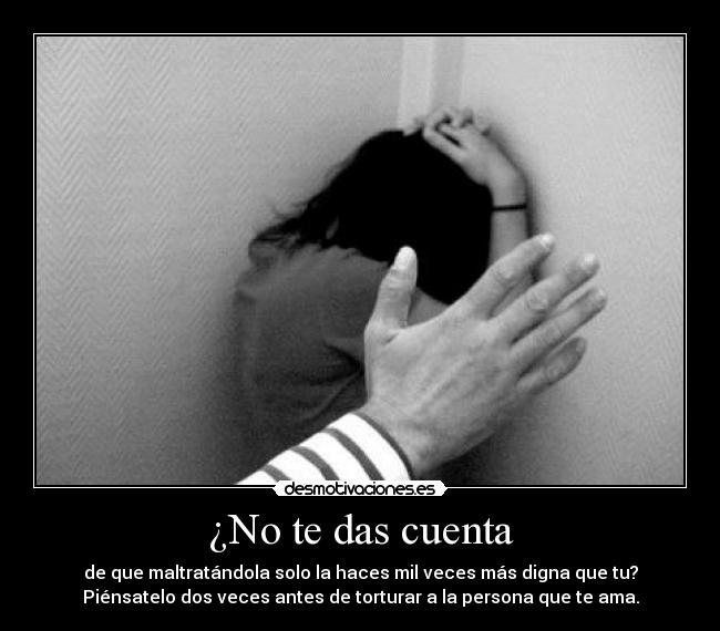 ¿No te das cuenta - 