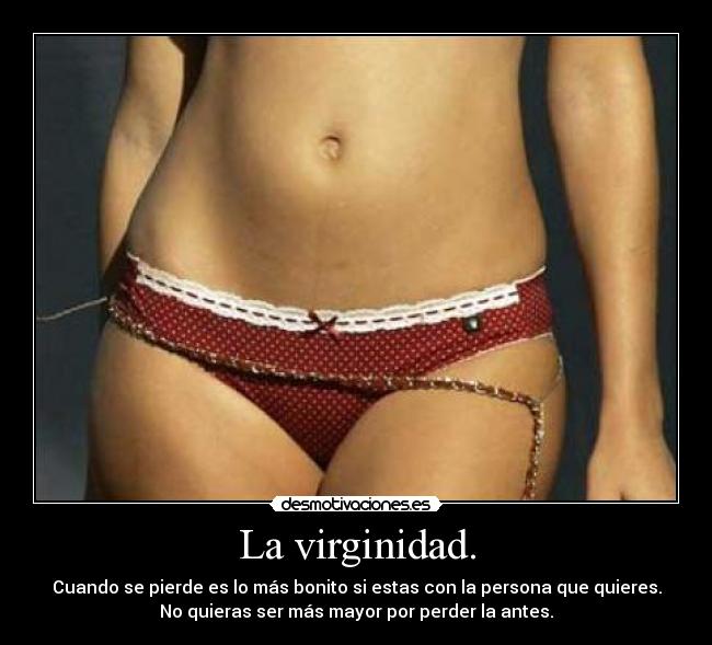 La virginidad. -