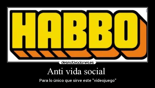 Anti vida social  - Para lo único que sirve este videojuego