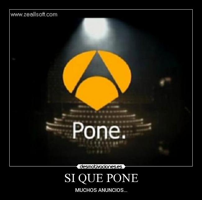 SI QUE PONE -