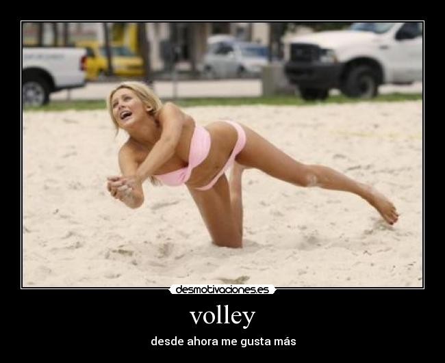 volley - desde ahora me gusta más