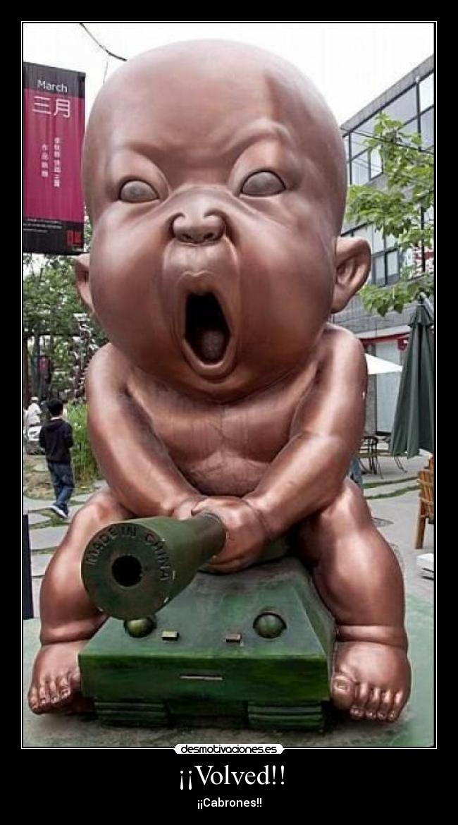 ¡¡Volved!! - ¡¡Cabrones!!