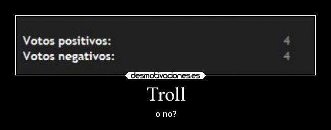 Troll - 