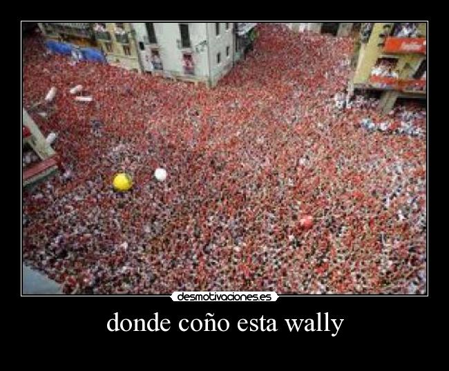 donde coño esta wally -