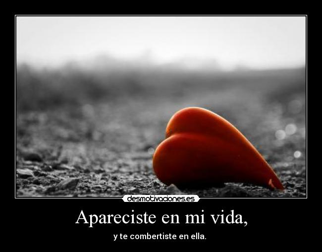 Apareciste en mi vida, - 