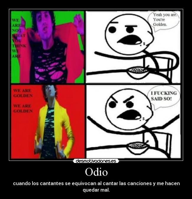 carteles odio odios musica cereal guy mika cantar desmotivaciones