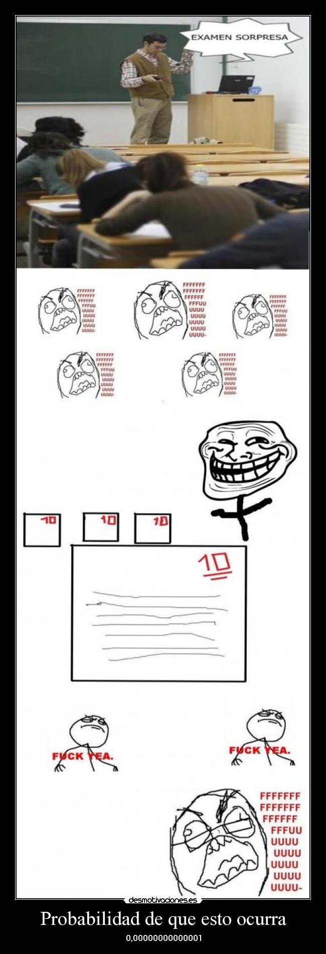 Probabilidad de que esto ocurra - 0,00000000000001