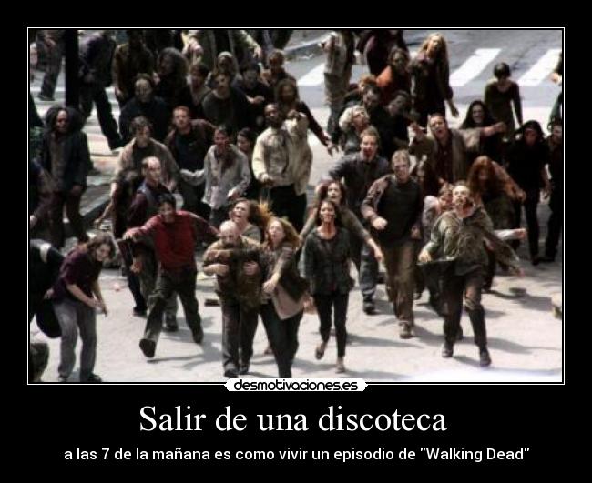 Salir de una discoteca  - 