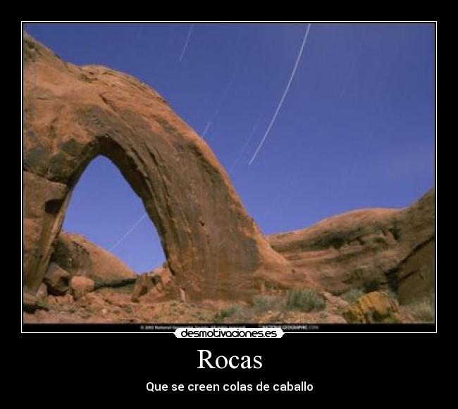 Rocas - Que se creen colas de caballo