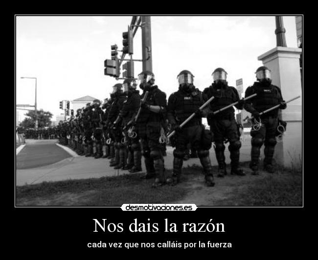 Nos dais la razón -