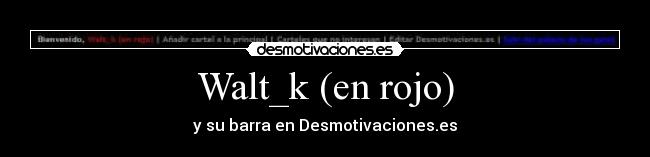 Walt_k (en rojo) - 