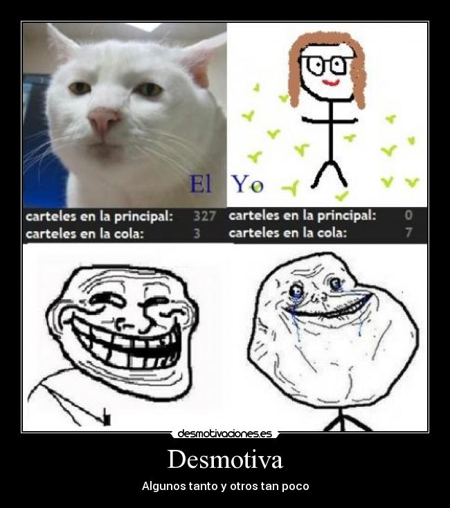 Desmotiva - Algunos tanto y otros tan poco