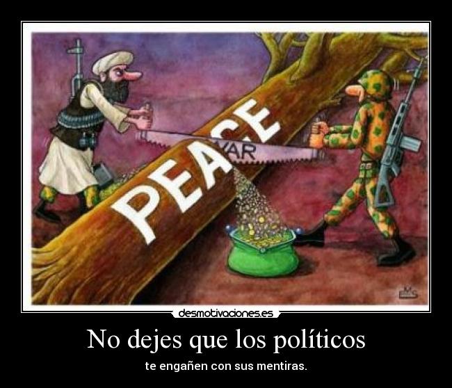 No dejes que los políticos - 