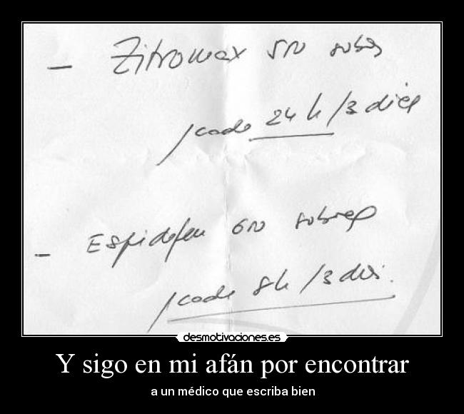 Y sigo en mi afán por encontrar - 