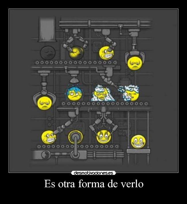 Es otra forma de verlo -