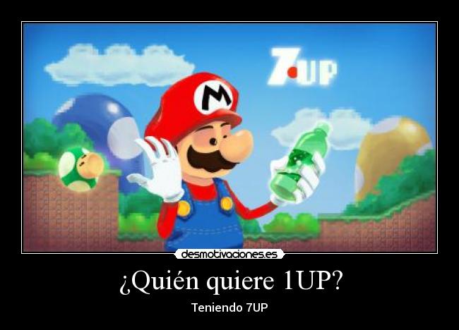 carteles 1up mario 7up desmotivaciones