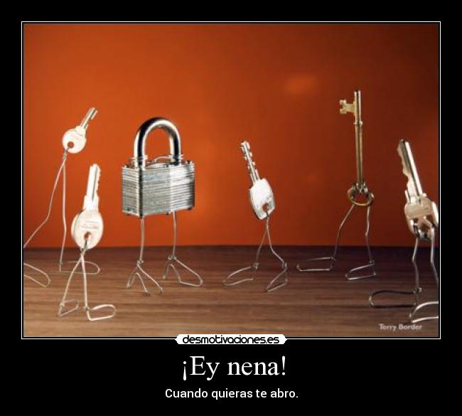 ¡Ey nena! -