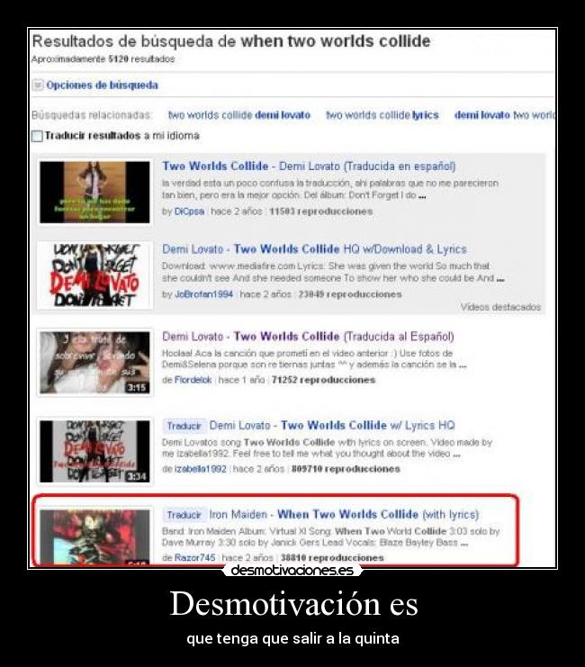 Desmotivación es - que tenga que salir a la quinta