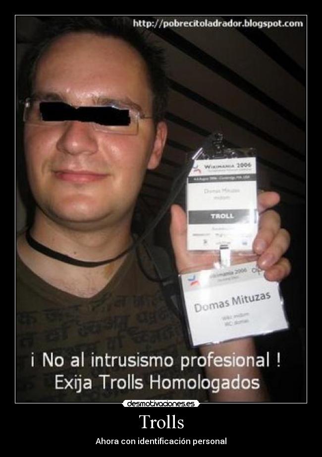 Trolls - Ahora con identificación personal