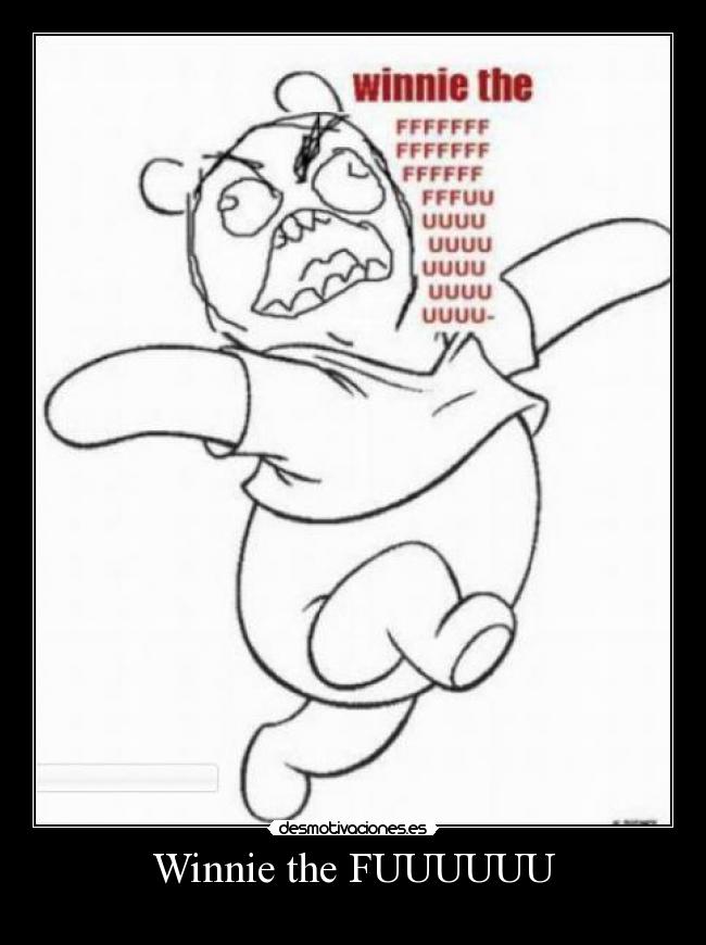 Winnie the FUUUUUU - 