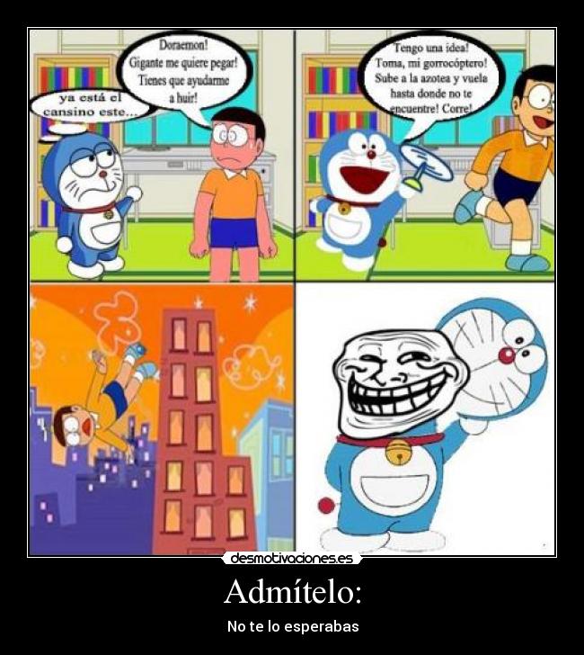 Admítelo: - No te lo esperabas