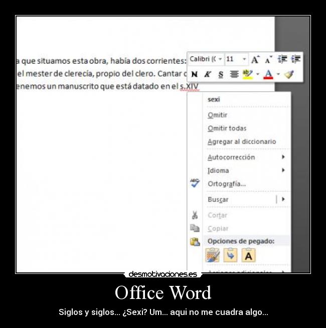 Office Word - Siglos y siglos... ¿Sexi? Um... aqui no me cuadra algo...