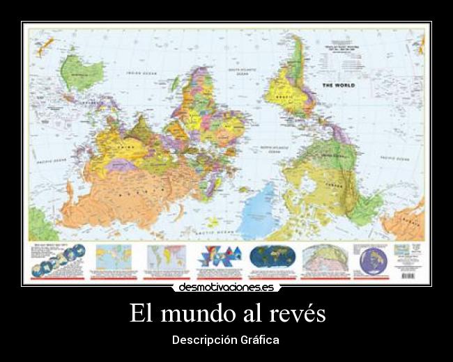 El mundo al revés - Descripción Gráfica 