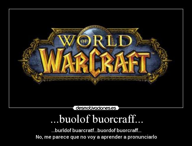 ...buolof buorcraff... -